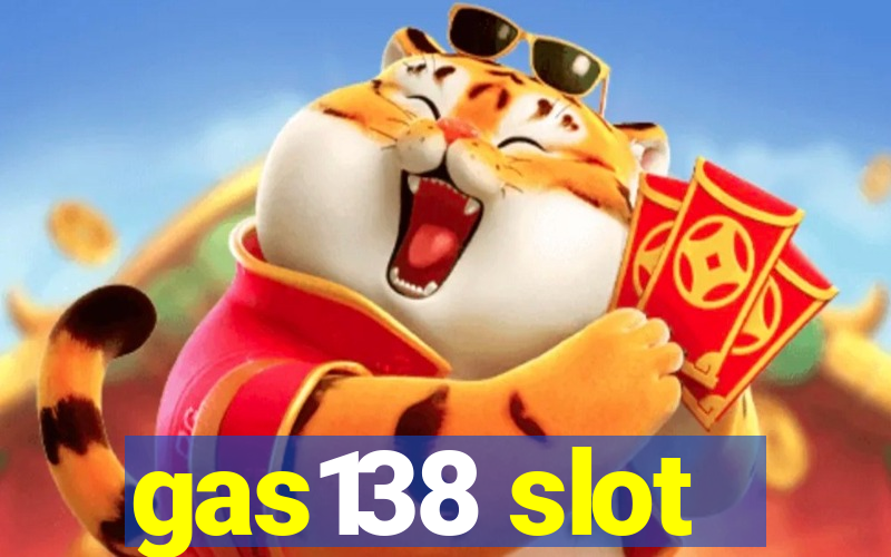 gas138 slot