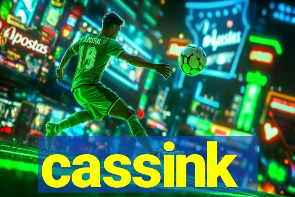 cassink