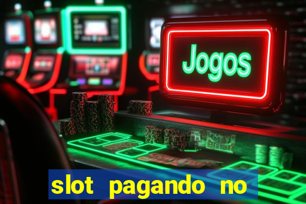 slot pagando no cadastro 2023