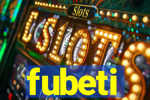 fubeti