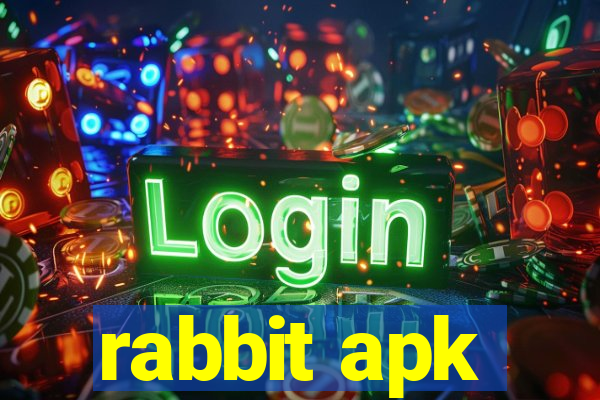 rabbit apk