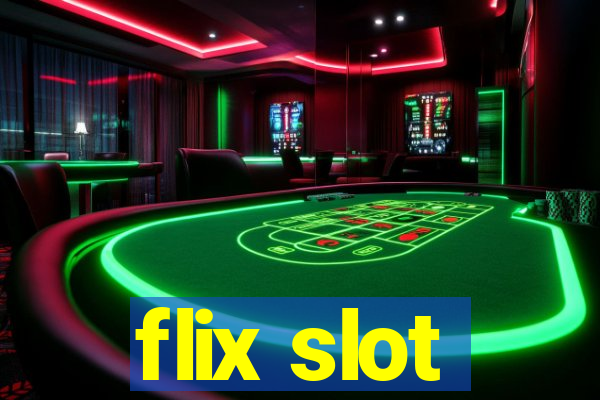 flix slot