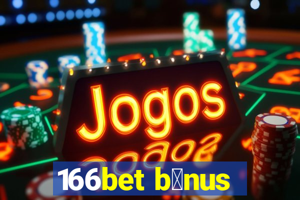 166bet b么nus