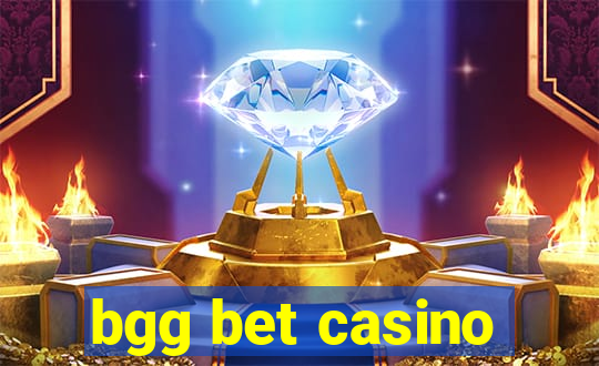 bgg bet casino