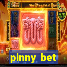 pinny bet