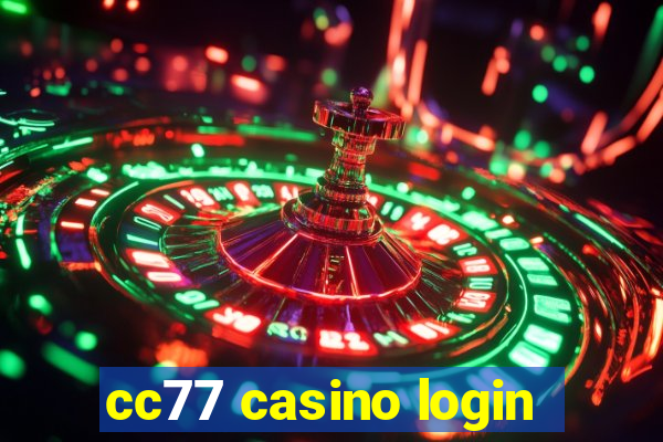 cc77 casino login