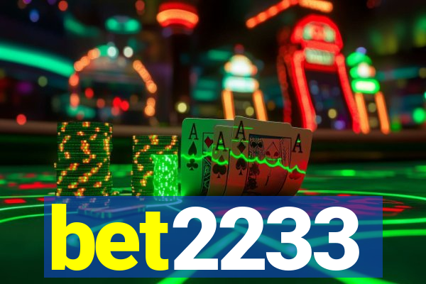 bet2233