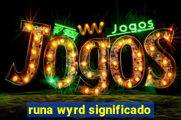 runa wyrd significado