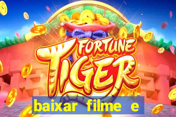 baixar filme e s茅ries mp4