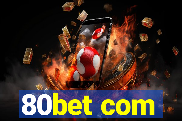 80bet com