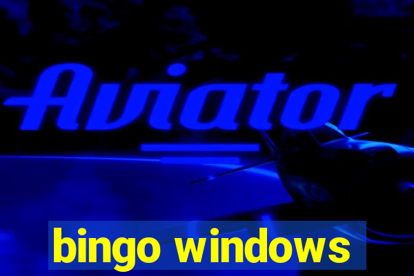 bingo windows