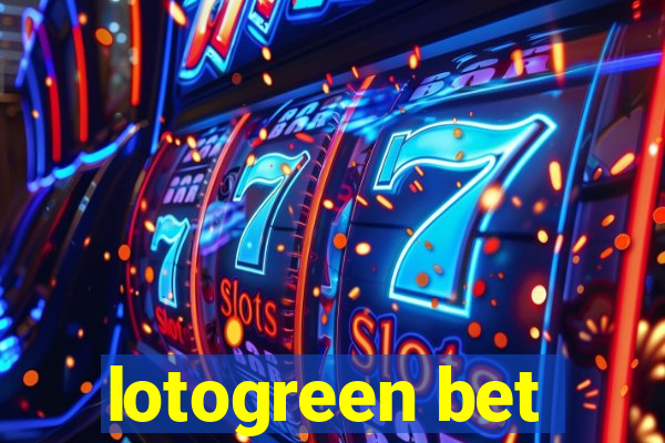 lotogreen bet