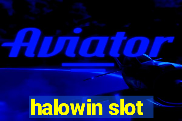 halowin slot