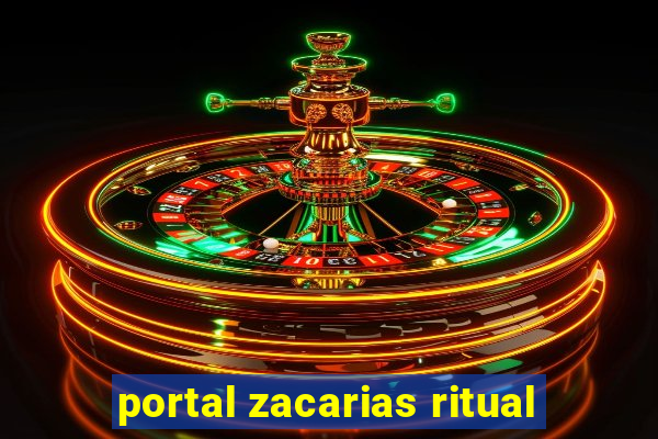 portal zacarias ritual