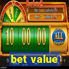 bet value