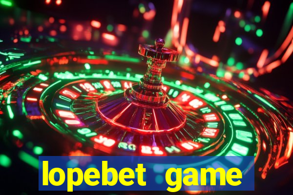 lopebet game download apk