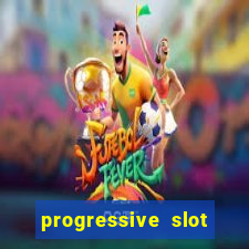 progressive slot machines tips