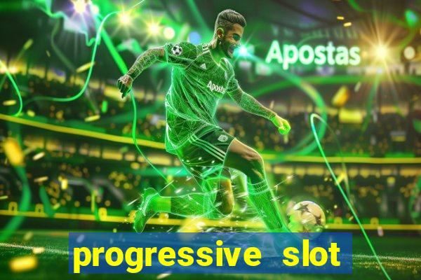 progressive slot machines tips