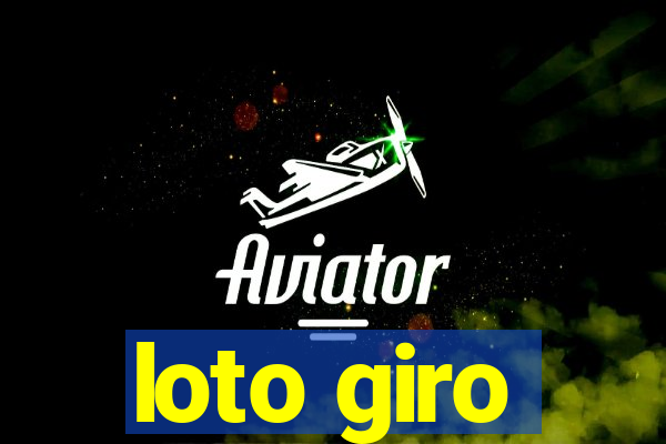 loto giro