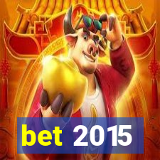 bet 2015