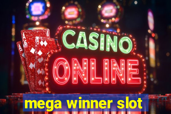 mega winner slot