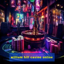 william hill casino online