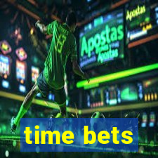 time bets