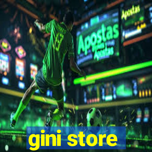 gini store