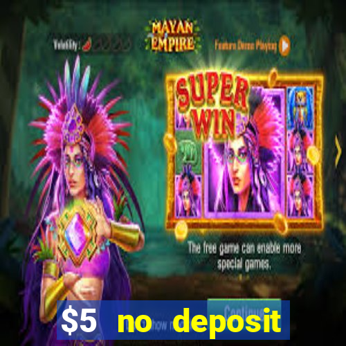 $5 no deposit casino nz