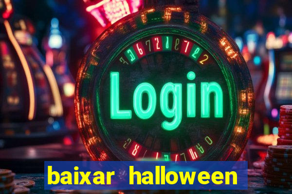 baixar halloween slot 30 linhas dinheiro infinito