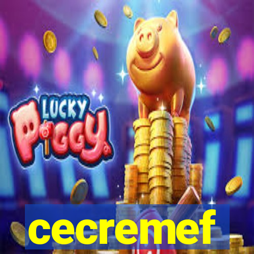 cecremef