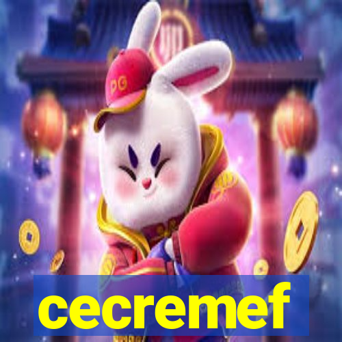 cecremef