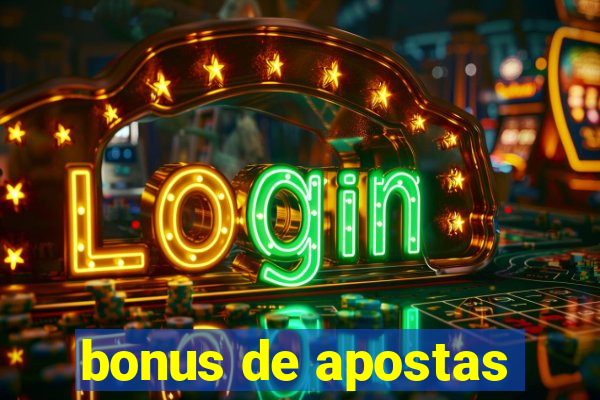 bonus de apostas