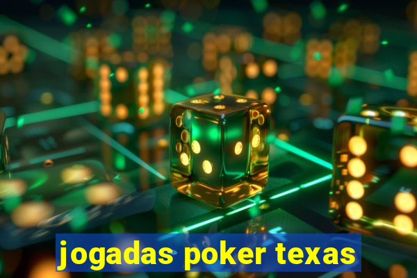 jogadas poker texas