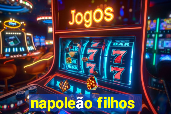 napoleão filhos