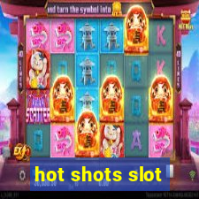 hot shots slot