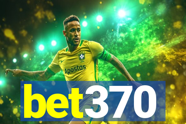 bet370