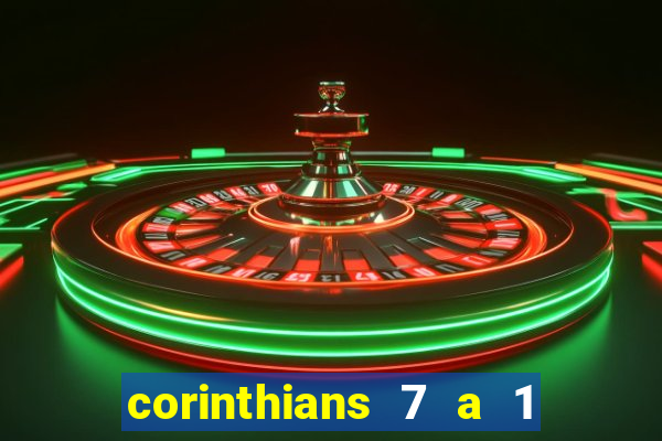 corinthians 7 a 1 no santos