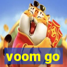 voom go