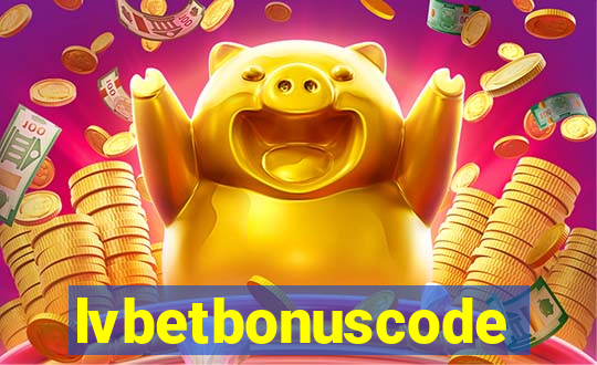 lvbetbonuscode