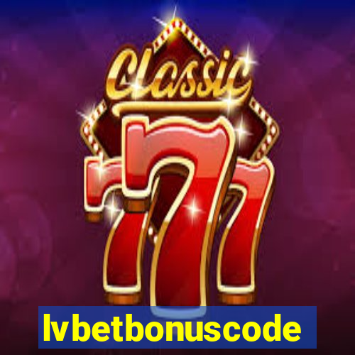 lvbetbonuscode