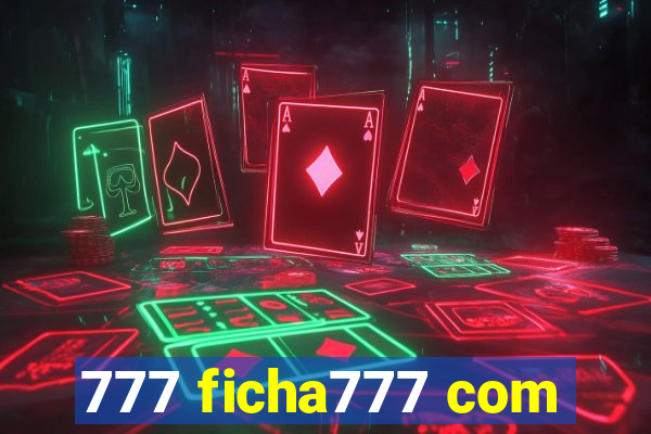 777 ficha777 com