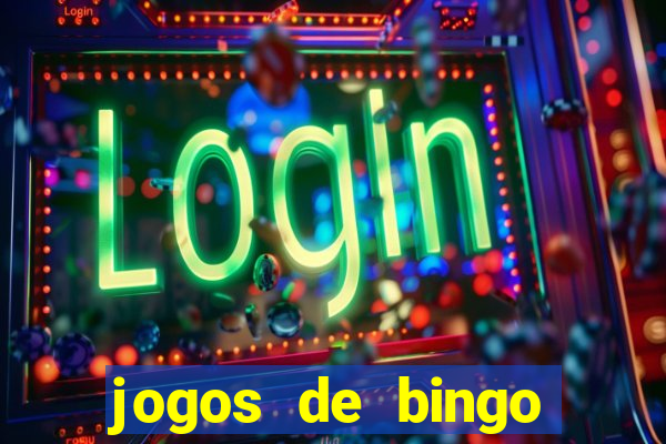 jogos de bingo online gr谩tis