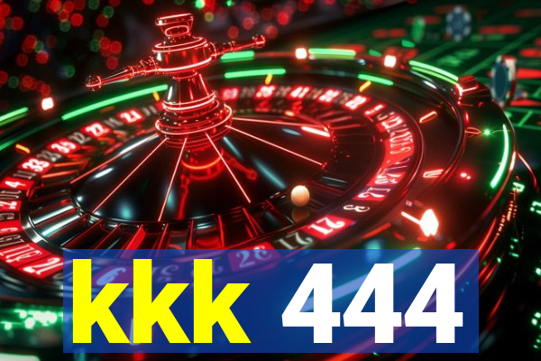 kkk 444