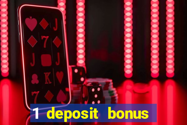 1 deposit bonus casino canada