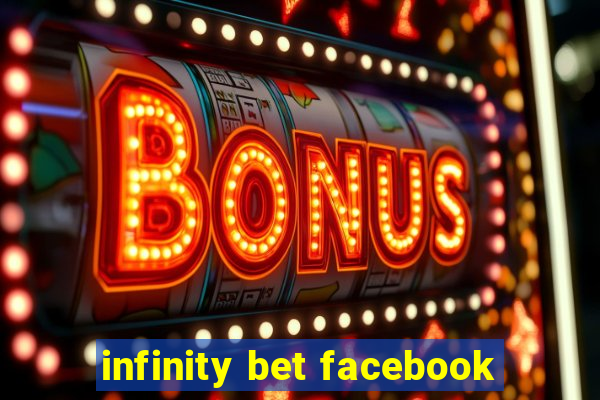 infinity bet facebook