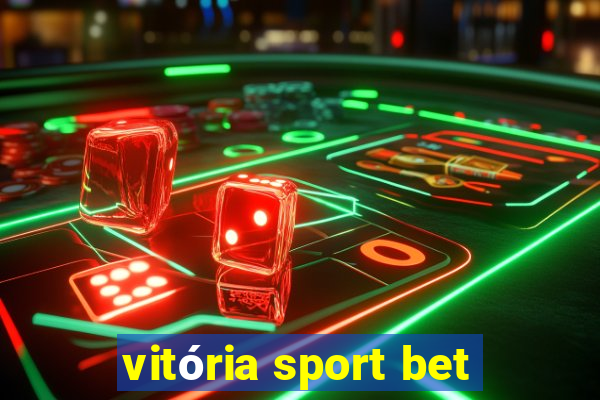 vitória sport bet