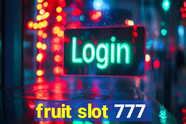 fruit slot 777