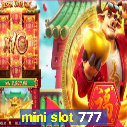 mini slot 777