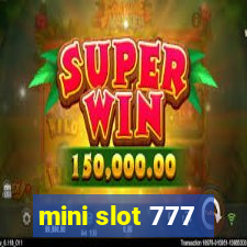 mini slot 777